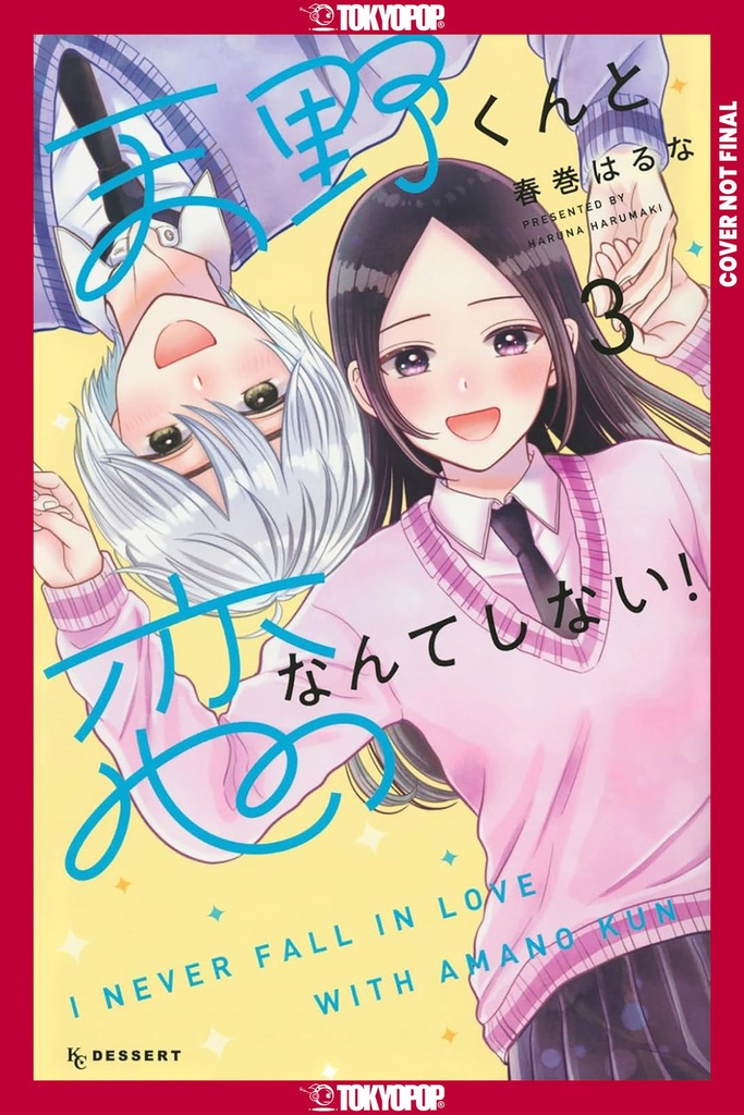 I'LL NEVER FALL IN LOVE WITH AMANO VOLUME 3