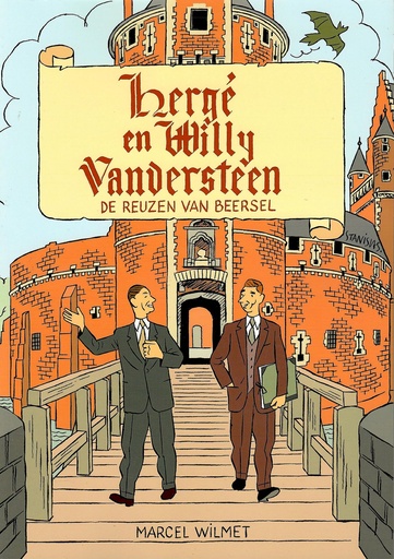 Herge en Willy Vandersteen - De reuzen van Beersel